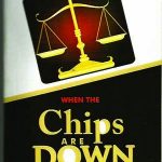 CHIPS ARE DOWN book cover