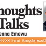 Ikenna Emewu ( Thoughts & Talks )