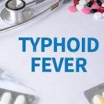 TYPHOID FEVER