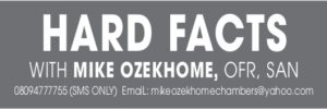 HARD FACTS – MIKE OZEKHOME