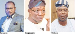 ADEGOKE – AREGBESOLA – OMISORE