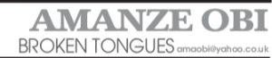 AMANZE OBI – BROKEN TONGUES