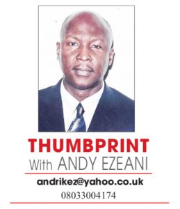 ANDY EZEANI’S THUMBPRINT