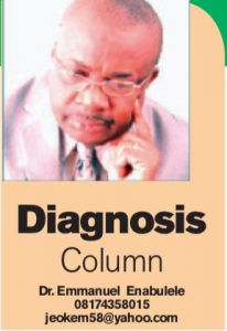 DIAGNOSIS COLUMN – EMMANUEL ENABULELE