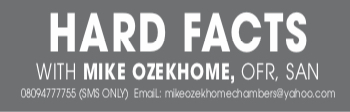 HARD FACTS – MIKE OZEKHOME