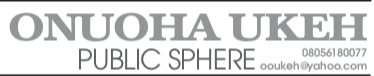 ONUOHA UKEH – PUBLIC SPHERE