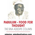 PABULUM – FOOD FOR THOUGHT