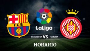 Barcelona vs Girona