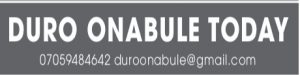 DURO ONABULE – TODAY