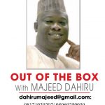 Out of the Box – MAJEED DAHIRU