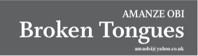 Broken Tongues – Amanze Obi
