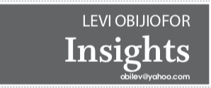INSIGHTS – LEVI OBIJIOFOR