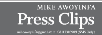 Press Clips – Mike Awoyinfa