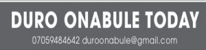 DURO ONABULE TODAY
