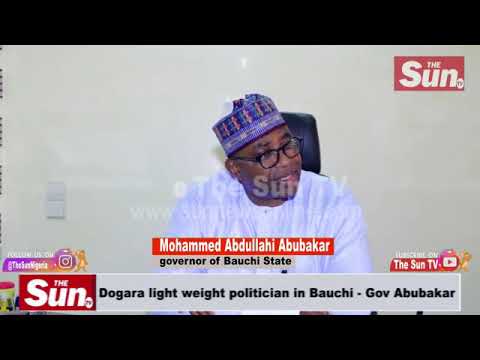 Dogara, lightweight politician in Bauchi – Gov Abubakar
