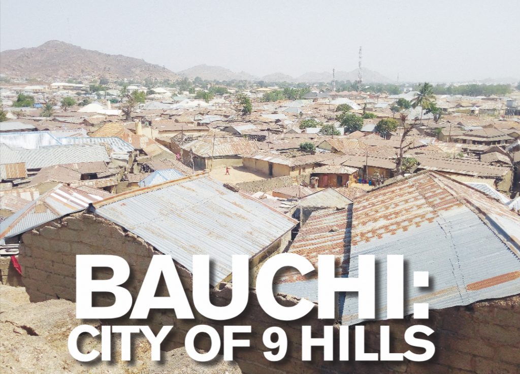 BAUCHI CITY OF 9 HILLS