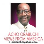 ACHO ORABUCHI’S VIEWS FROM AMERICA