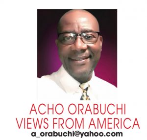 ACHO ORABUCHI’S VIEWS FROM AMERICA