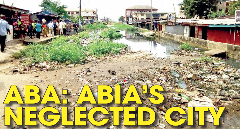 Aba: Abia’s Neglected City