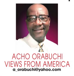 VIEWS FROM AMERICA – ACHO ORACHI