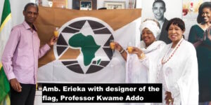 Amb. Erieka with designer of the flag,Professor Kwame Addo