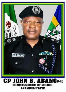 Commissioner of Police in Anambra State, Mr. John Abang