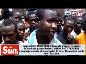 VIDEO: Lagos State TASKFORCE intercepts group of suspects in hundreds travelling inside 3 trailers