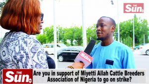 VIDEO: What’s your opinion on planned strike by Miyetti Allah Cattle Breeders Association?