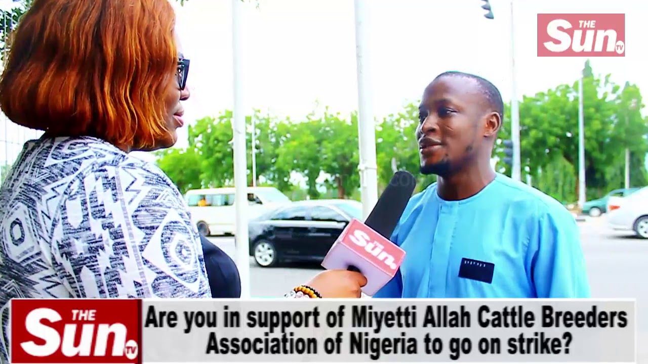 VIDEO: What’s your opinion on planned strike by Miyetti Allah Cattle Breeders Association?