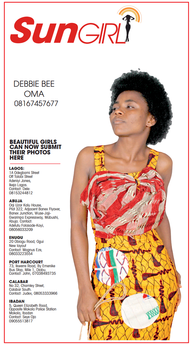 SUN GIRL: DEBBIE BEE OMA, 08167457677