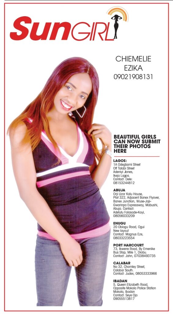 SUN GIRL: CHIEMELIE EZIKA, 09021908131