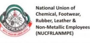  The National Union of Chemical Footwear Rubber Leather and Non-Metallic Products Employees