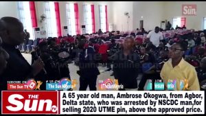 VIDEO: NSCDC arrests 65-year-old man for selling 2020 UTME PIN above approved price