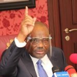 Wike panics, locks down Bonny, Onne