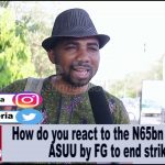 Nigerians react to N65bn offered to ASUU by FG to end strike [VIDEO]