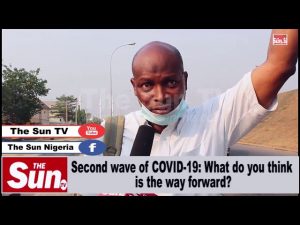 Voices on the Street: Nigerians proffer solution in tackling 2nd wave of COVID-19 [VIDEO]