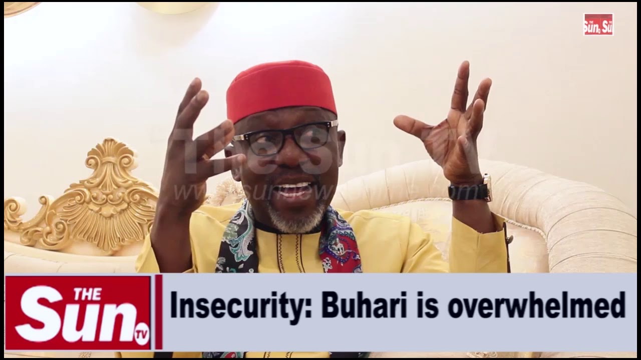 Insecurity: Buhari is overwhelmed — Rochas Okorocha [VIDEO]