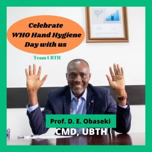 World Hands Hygiene Day: Follow COVID-19 guidelines to avoid Indian experience, UBTH CMD urge Nigerians
