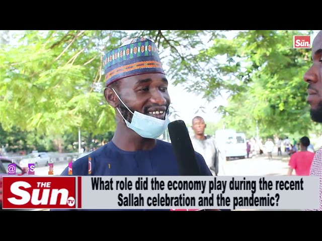 Street Interview: What role did the economy play during the recent Sallah celebration? (VIDEO)