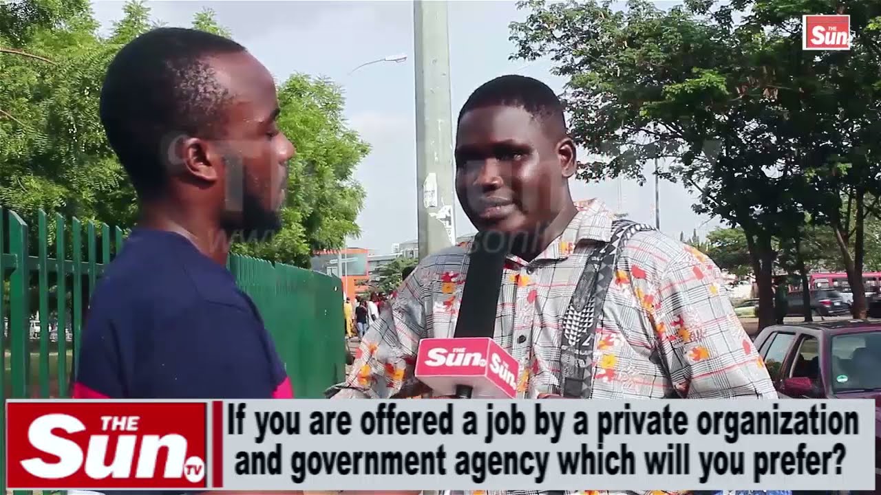 Street interview: What type of job do you prefer, private or public sector? [VIDEO]