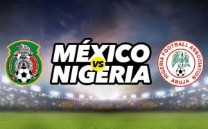 Mexico-vs-Nigeria-Friendly