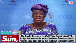 Okonjo-Iweala speaks on Nigeria’s high trade costs hampering foreign investment (VIDEO)