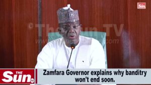 Zamfara Governor explains why banditry won’t end soon (VIDEO)