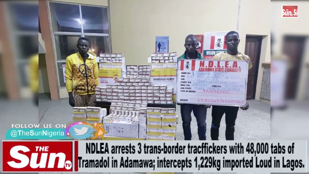 NDLEA arrests 3 trans-border traffickers with 48,000 tabs of Tramadol in Adamawa (VIDEO)