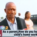 Street Interview: Parents narrate experience coaching children with school assignments