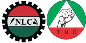 Labour Congress (NLC), Joe Ajaero and Trade Union Congress (TUC),