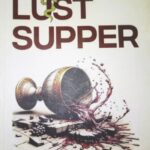 The Lust Supper