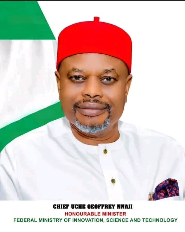 Minister of Innovation, Science, and Technology, Chief Uche Nnaji