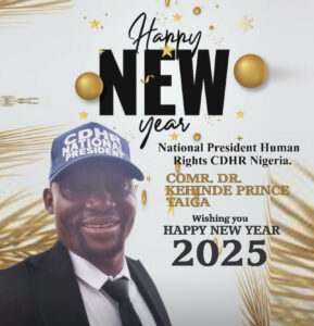 CDHR National President Dr. Kehinde Prince Taiga