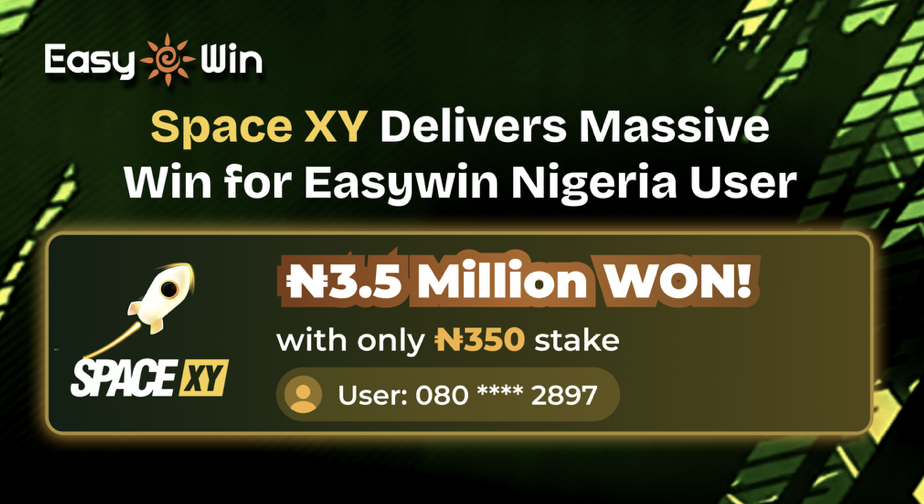 Space XY Delivers Massive Win for Easywin Nigeria User